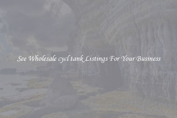 See Wholesale cycl tank Listings For Your Business