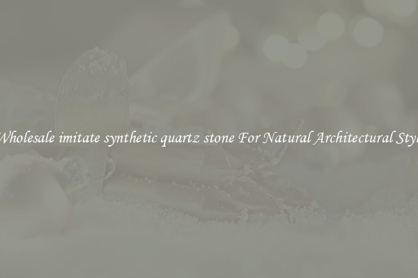 Wholesale imitate synthetic quartz stone For Natural Architectural Style