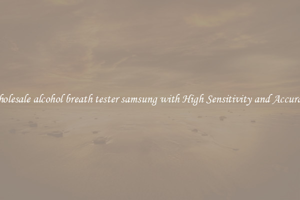Wholesale alcohol breath tester samsung with High Sensitivity and Accuracy 
