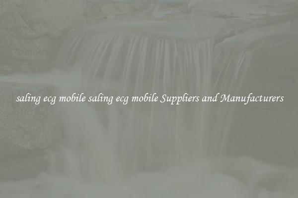 saling ecg mobile saling ecg mobile Suppliers and Manufacturers